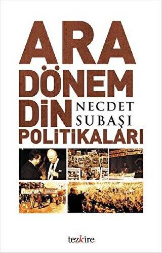 Ara Dönem Din Politikaları - 1