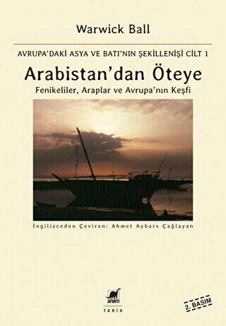 Arabistan`dan Öteye Cilt: 1 - 1