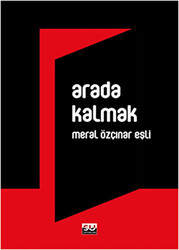 Arada Kalmak - 1