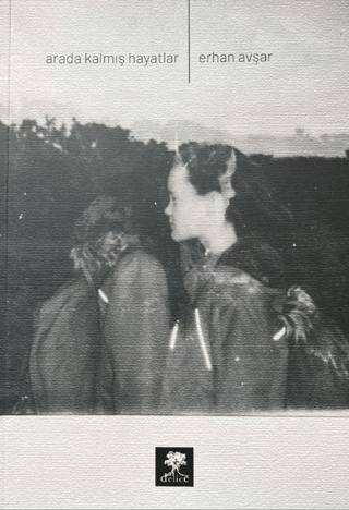 Arada Kalmış Hayatlar - 1