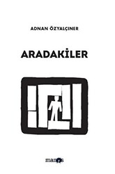 Aradakiler - 1