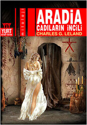 Aradia Cadıların İncili - Yurt Kitap Yayın
