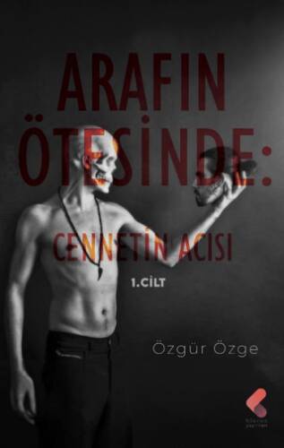 Arafın Ötesinde: Cennetin Acısı - 1