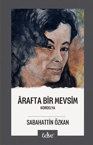 Arafta Bir Mevsim Kordelya - 1