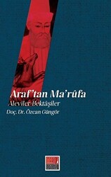 Araf’tan Ma`rufa: Aleviler - Bektaşiler - 1