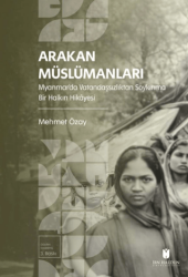 Arakan Müslümanları - İbn Haldun Üniversitesi Yayınları