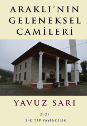 Araklı’nın Geleneksel Camileri - E-Kitap Yayıncılık