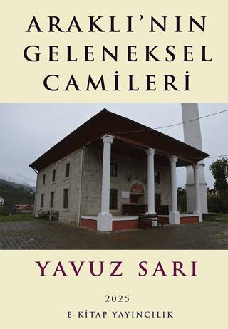 Araklı’nın Geleneksel Camileri - 1