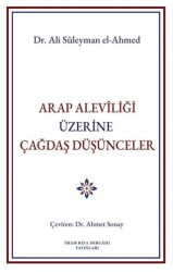 Arap Aleviliği Üzerine Çağdaş Düşünceler - İmam Rıza Dergahı Yayınları