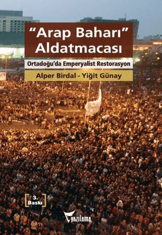Arap Baharı Aldatmacası - 1