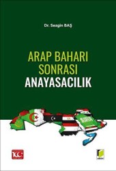 Arap Baharı Sonrası Anayasacılık - 1