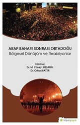 Arap Baharı Sonrası Ortadoğu - 1