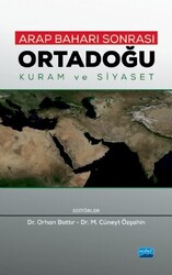 Arap Baharı Sonrası Ortadoğu - Kuram ve Siyaset - 1