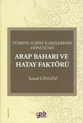 Arap Baharı ve Hatay Faktörü - 1
