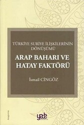 Arap Baharı ve Hatay Faktörü - 1