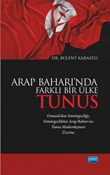 Arap Baharı’nda Farklı Bir Ülke Tunus - 1