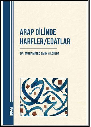 Arap Dilinde Harfler-Edatlar - 1