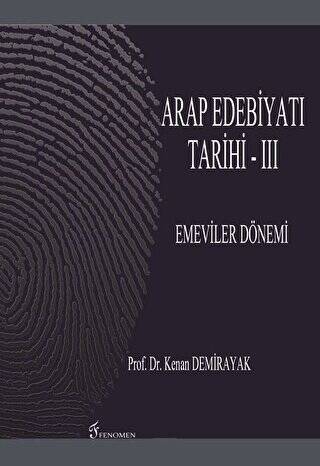 Arap Edebiyatı Tarihi - 3 : Emeviler Dönemi - 1