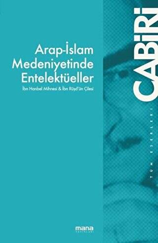 Arap-İslam Medeniyetinde Entelektüeller - 1