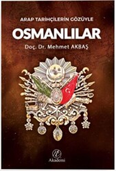 Arap Tarihçilerin Gözüyle Osmanlılar - Nida Yayıncılık
