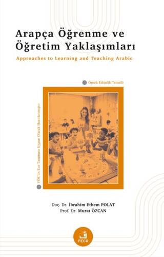 Arapça Öğrenme ve Öğretim Yaklaşımları - 1