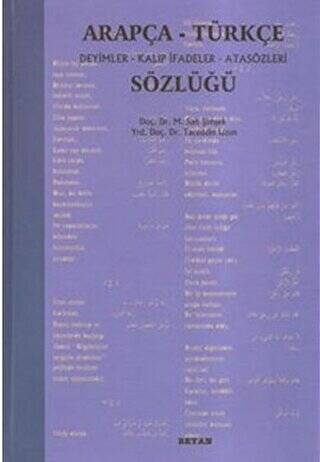 Arapça-Türkçe Deyimler Kalıp İfadeler Atasözleri Sözlüğü - 1