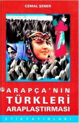 Arapça’nın Türkleri Araplaştırması - Etik Yayınları