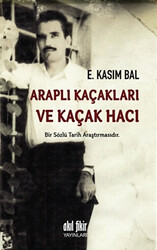 Araplı Kaçakları ve Kaçak Hacı - 1