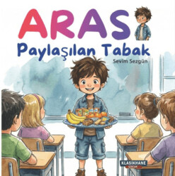 Aras - Paylaşılan Tabak - Klasikhane Çocuk