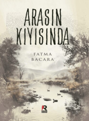 Arasın Kıyısında - Raven Yayınevi