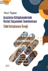 Araştırma Kütüphanelerinde Hizmet Başarısının Tanımlanması - 1