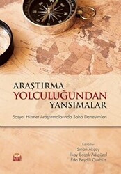 Araştırma Yolculuğundan Yansımalar - 1