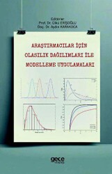 Araştırmacılar için Olasılık Dağılımları ile Modelleme Uygulamaları - 1