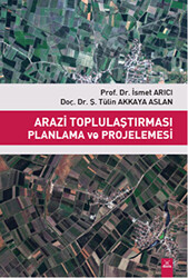 Arazi Toplulaştırması Planlama ve Projelemesi - 1