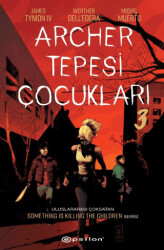 Archer Tepesi Çocukları 3 - Epsilon Yayınevi