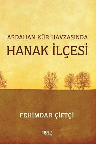 Ardahan Kür Havzasında Hanak İlçesi - 1