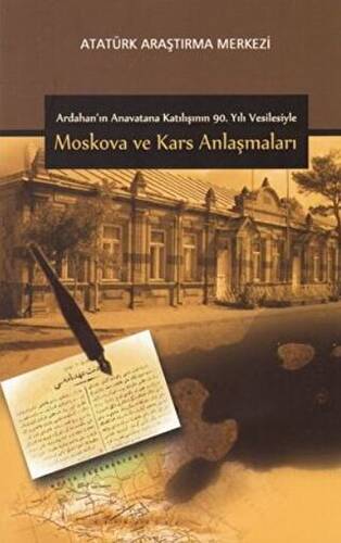 Ardahan`ın Anavatana Katılışının 90. Yılı Vesilesiyle Moskova ve Kars Anlaşmaları - 1