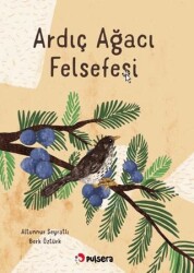 Ardıç Ağacı Felsefesi - Pulsera Yayınevi