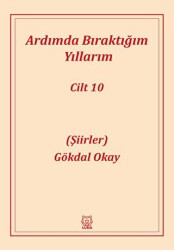 Ardımda Bıraktığım Yıllarım 10 - 1