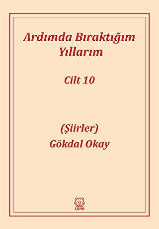 Ardımda Bıraktığım Yıllarım 10 - 1