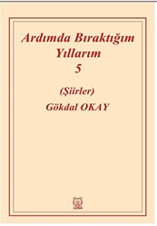 Ardımda Bıraktığım Yıllarım Cilt 5 - 1