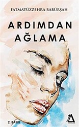 Ardımdan Ağlama - 1