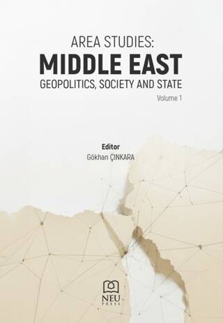 Area Studies Middle East Geopolitics, Society and State Volume I - 1