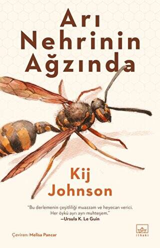 Arı Nehrinin Ağzında - 1