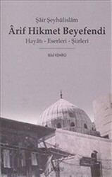 Arif Hikmet Beyefendi - 1