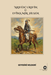 Arifen Urifin u Evina Mir Hesen - Na Yayınları