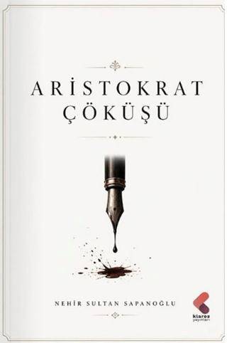Aristokrat Çöküşü - 1