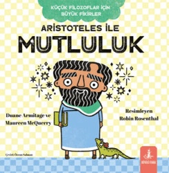 Aristoteles İle Mutluluk - Büyülü Fener Yayınları