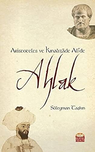 Aristoteles ve Kınalızade Ali’de Ahlak - 1