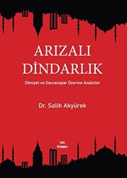Arızalı Dindarlık - 1